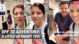 We're Off To A Little Adventure! Yes! | KETO Mom Vlog