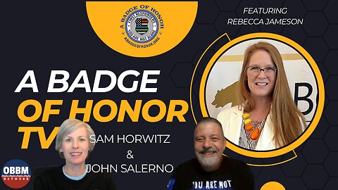 A Badge of Honor - Featuring Rebecca Jameson