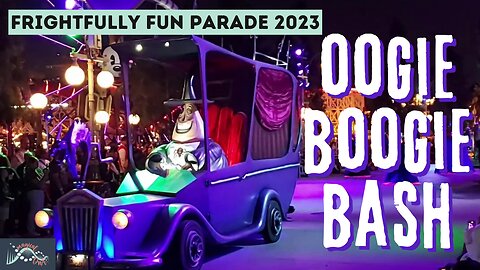 Oogie Boogie Bash Frightfully Fun Halloween Parade Disney California Adventure 2023 | MagicalDnA