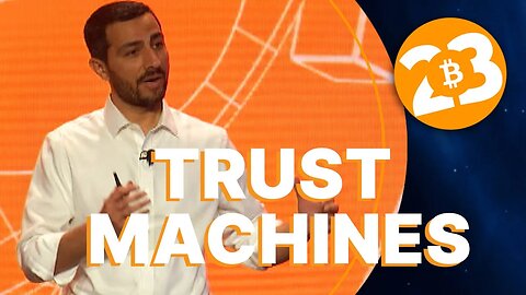 Trust Machines w/Muneeb Ali - Bitcoin 2023