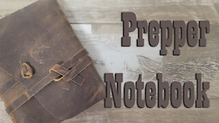 Prepper Notebook ~ Why to make one and what to put in it