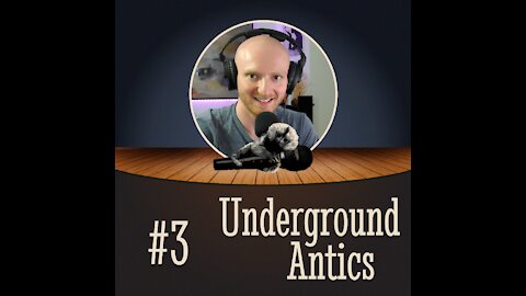 Ep. #3: The Magic of Water | Underground Antics Podcast