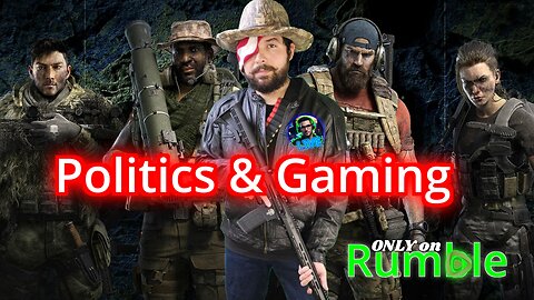 #RUMBLETAKOVER Talk Politics, Play Games! Jeff D. Hosts the Freethinkers Rebellion