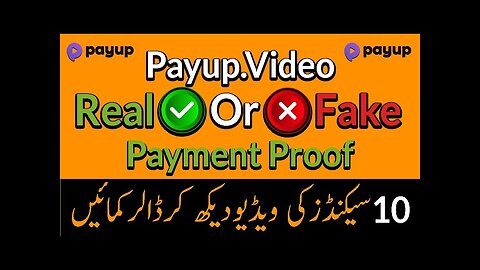 Payup.video payment proof | payup.video real or fake | payup video earning app | Watch ads