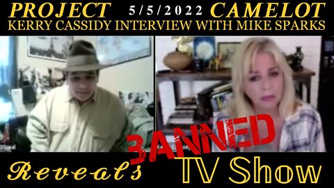 5/5/22 Kerry Cassidy Interview Reveals Banned-By-The-CIA TV Show