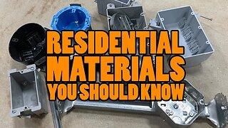 RESIDENTIAL ELECTRICAL MATERIALS Apprentice Electricians Should Know
