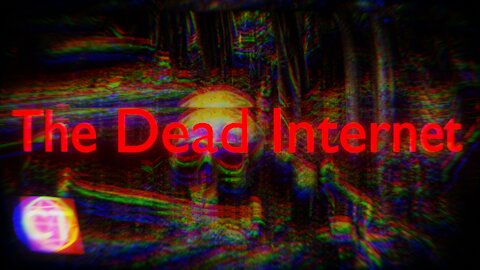 The Dead Internet Theory