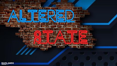 Altered State S02E44: Liberal Think Tank's and A.I. Candidates - 9:00 PM ET -