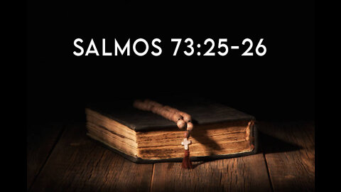 Salmos 73:25-26