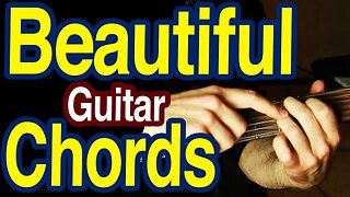 Cool Guitar Chords | Beautiful Guitar Chords | Interesting Guitar Chords | Awesome Guitar Chords
