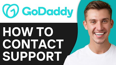 HOW TO CONTACT GODADDY SUPPORT