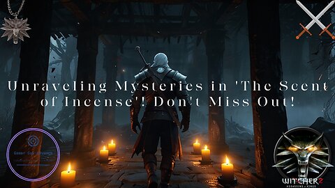 🔥 UNVEILING SECRETS: WITCHER 2 - THE SCENT OF INCENSE QUEST! 🔥| #thewitcher #games #walkthrough