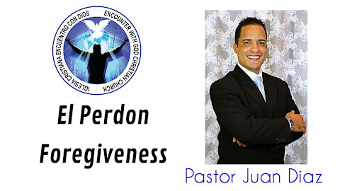 EL PERDON....FORGIVENESS