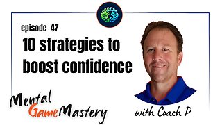 10 Strategies To Boost Confidence