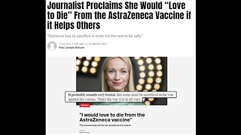 Journalist Proclaims She Would “Love to Die” From the AstraZeneca Vaccine if it Helps Others