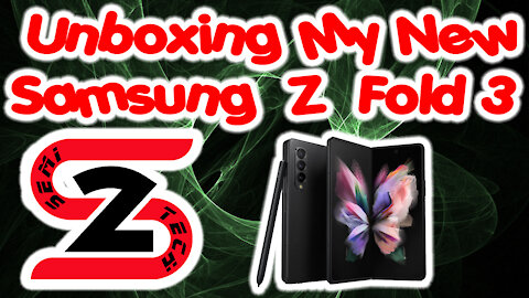 Unboxing My New Samsung Z Fold 3