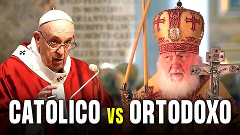 CATÓLICOS vs ORTODOXOS: Qual é a DIFERENÇA entre as RELIGIÕES?