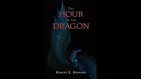 The Hour of the Dragon by Robert E. Howard - Audiobook