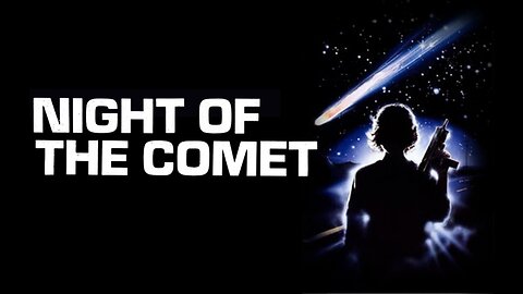 Night of the Comet (1984)