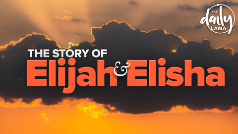 The Story of Elijah and Elisha