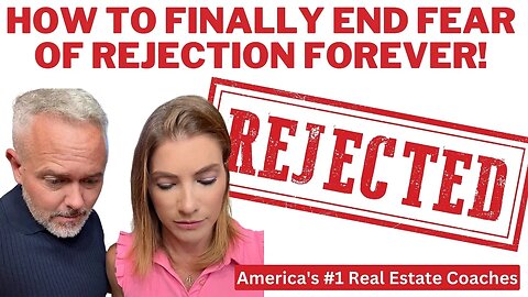 How To Finally End FEAR OF REJECTION Forever!