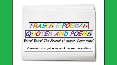 Funny news: Prisoners are going to work on the agriculture! [Quotes and Poems]