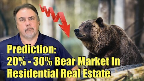 Housing Bubble 2.0 - Economist Predicts 20% - 30% Bear Market in Residential Real Estate