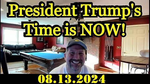 Brad Barton HUGE intel 8-13-24 - President Trump's time is NOW!