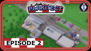 Parkitect | Gameplay | Episode 2