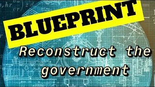 Blueprint: Ratification of the 3 Branches of Government