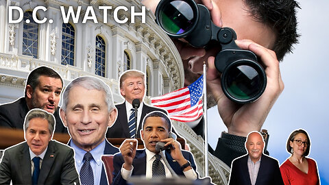 D.C. Watch: The Government Can't Hide