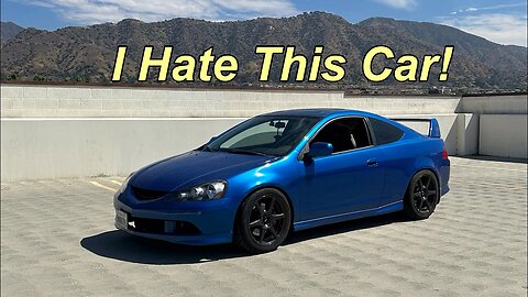 Top 5 Things I Hate About My Acura RSX Type S