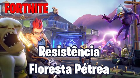 Fortnite Resistências - Floresta Pétra #1