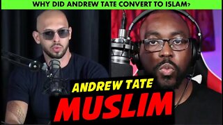 Andrew Tate Converted to Islam, Christians Pay Attention.