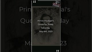 Proddy's Quote of the Day 5/6/23 #god1st #qotd #3psoundz #shortquotes