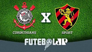 Corinthians 2 x 1 Sport - 16/09/2018 - Brasileiro