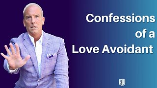 Confessions Of A Love Avoidant