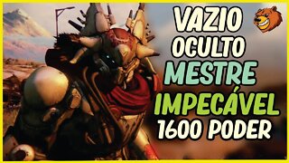 DESTINY 2 │ VAZIO OCULTO MESTRE IMPECÁVEL 1600 PODER