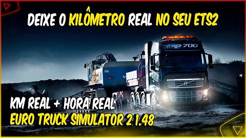 SAIU MELHOR MOD DE KM REAL PARA MAPA EAA E EUROPEU EURO TRUCK SIMULATOR 2 1.48