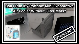 Can I Run My Portable Mini Evaporative Air Cooler Without Filter Mats? (What's Going To Happen?)