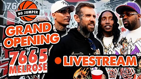 No Jumper LA Store Grand Opening IRL Livestream!!!