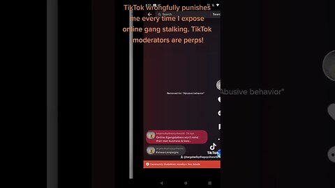 Online #gangstalkers falsely reporting my TikTok videos.