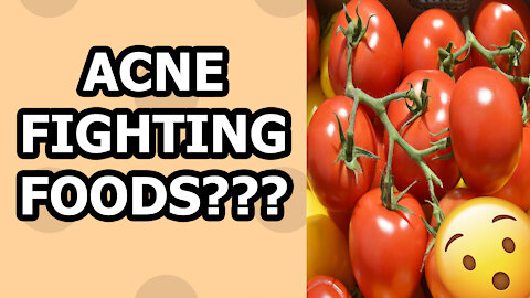 Best Acne Fighting Foods!!