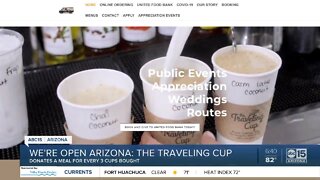 We're Open Arizona showcasing The Traveling Cup