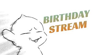 BIRTHDAY STREAM - Ryan Shares Wisdoms
