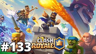 CLASH ROYALE #133 - PARTIDAS ALEATÓRIAS