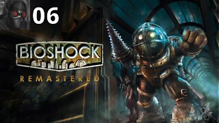 Let's Play BioShock - Ep.06