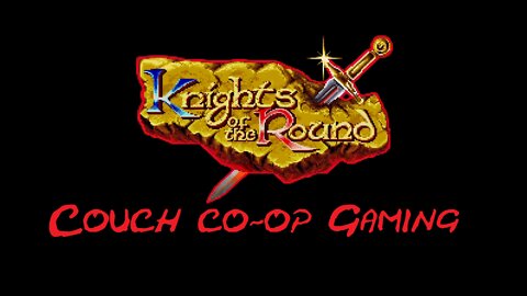 Couch co-op gaming Knights of the Round