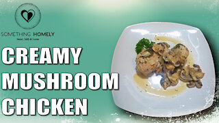 Creamy Mushroom Chicken