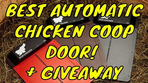 The Best Automatic Chicken Coop Door! + GIVEAWAY